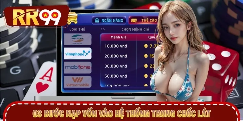 03 bước nạp vốn vào hệ thống trong chốc lát