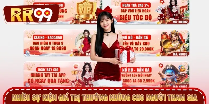 Nhiều sự kiện giá trị thưởng khủng cho người tham gia